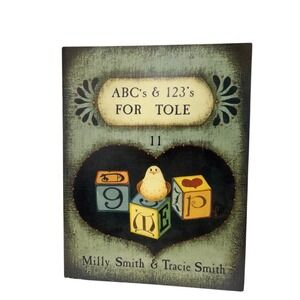 ABCs & 123s FOR TOLE Milly Smith Tracie Smith Decorative Painting Pattern Book